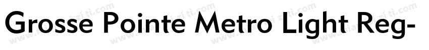 Grosse Pointe Metro Light Reg字体转换